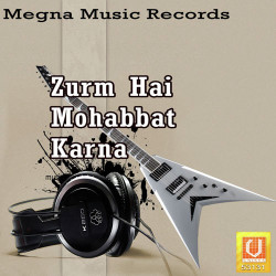 Unknown Zurm Hai Mohabbat Karna
