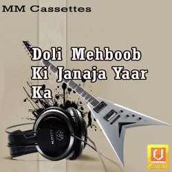 Unknown Doli Mehboob Ki Janaja Yaar Ka