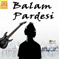 Unknown Balam Pardesi