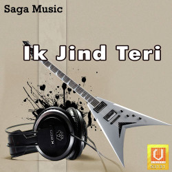 Unknown Ik Jind Teri