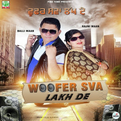 Unknown Woofer Sva Lakh Da