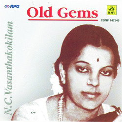 Unknown Old Gems - N C Vasanthakokilam
