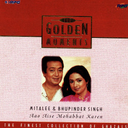 Unknown Aao Aise Mohabbat Karen Mitalee N Bhupinder Singh