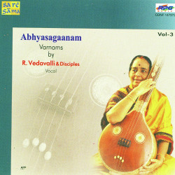Unknown Abhyasaganam Varnams - Vol 3 R Vedavalli N Disciples