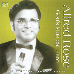 Unknown Alfred Rose - Goa S Musical Hero