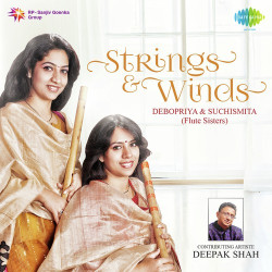 Unknown Strings And Winds By Debopriya and Suchismita - Flute Sisters