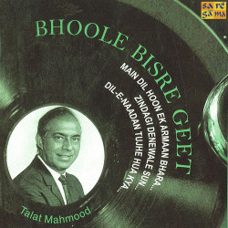 Unknown Bhoole Bisre Geet - Talat Mahmood - Vol 1