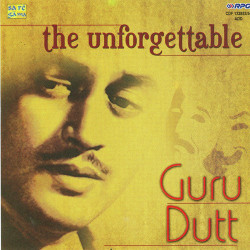 Unknown Guru Dutt - The Unforgettable - Vol 1