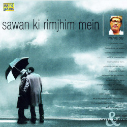 Unknown Manna Dey - Geet N Ghazals - Sawan Ki Rimjhim Mein