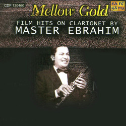 Unknown Mellow Gold - Melodies Forever - Master Ebrahim