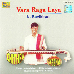 Unknown N Ravikiran - Vara Raga Laya - Chitra Veena