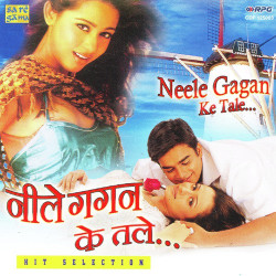 Unknown Neele Gagan Ke Tale