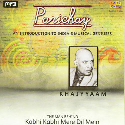 Unknown Parichay - An Inroduction To India S Musical Geniuses - Khaiyyaam