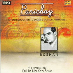 Unknown Parichay - An Inroduction To India S Musical Geniuses - Roshan