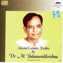 Unknown Selected Carnatic Krithis By Dr M B K Vocal