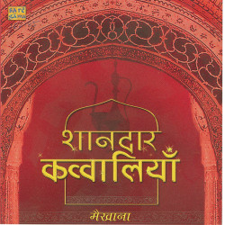 Unknown Shaandar Qawwaliyan - Maikhana