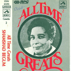 Unknown Shamshad Begum - All Time Greats - Vol 2