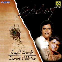 Unknown Silsilay - Jagjit Singh Javed Akhtar