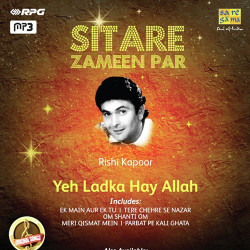 Unknown Sitare Zameen Par - Rishi Kapoor - Ye Ladka Hay Allah