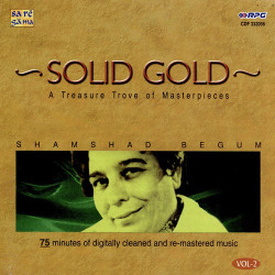 Unknown Solid Gold - Shamshad Begum Vol - 2