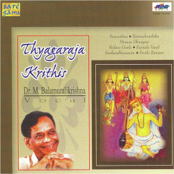 Unknown Thyagaraja Krithis Dr M Balamuralikrishna Vocal
