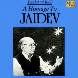 Unknown Yaad Aati Rahi - A Homage To Jaidev