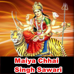 Unknown Maiya Chhai Singh Sawari