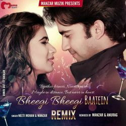 Unknown Bheegi Bheegi Baatein (Remix Version)