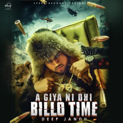 Unknown Aa Giya Ni Ohi Billo Time