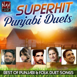 Unknown Superhit Punjabi Duets - Best of Panjabi Folk And Desi Duet Songs