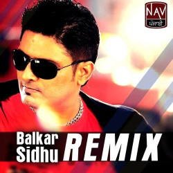 Unknown Balkar Sidhu (Remix Version)