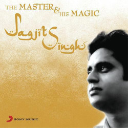 Unknown Jagjit Singh - The Master And His Magic