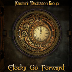 Unknown Clocks Go Forward (Mystic India)