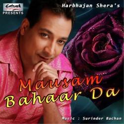 Unknown Mausam Bahaar Da