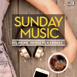 Unknown Sunday Music - Relaxing Songs For Sunday