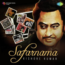 Unknown Safarnama - Kishore Kumar