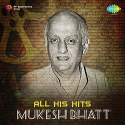 Unknown Mukesh Bhatt - All His Hits