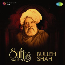 Unknown Sufi Saints - Bulleh Shah