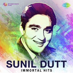 Unknown Sunil Dutt Immortal Hits