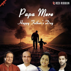 Unknown Papa Mere- Father s Day Special