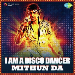 Unknown I Am A Disco Dancer - Mithun Da