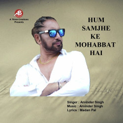 Unknown Hum Samjhe Ki Mohobbat Hai