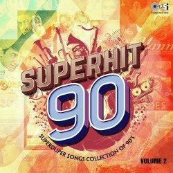 Unknown Superhit 90 Volume 2 (Superduper Songs Collection Of 90 s)