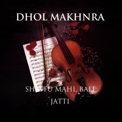 Unknown Dhol Makhnra