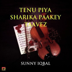 Unknown Tenu Piya Sharika Paakey Taavez