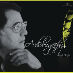Unknown Audiobiography - Jagjit Singh