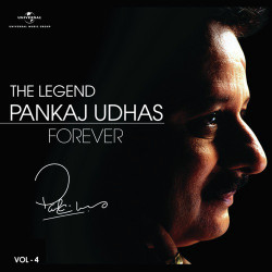 Unknown The Legend Forever - Pankaj Udhas - Vol4