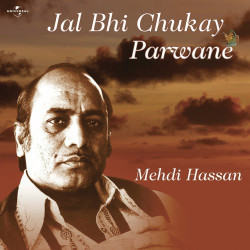 Unknown Jal Bhi Chukay Parwane