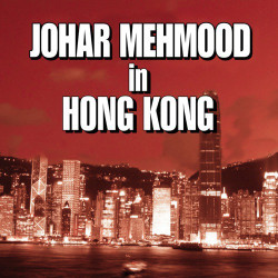 Unknown Johar Mehmood In Hong Kong (OST)