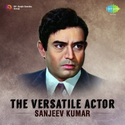 Unknown The Versatile Actor - Sanjeev Kumar